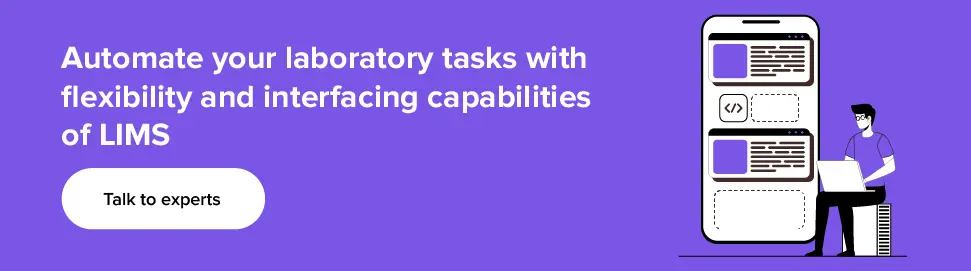 Automate your laboratory tasks with capabilities of LIMS