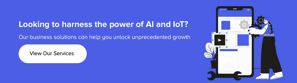 harness the power of IoT and AI development solutions